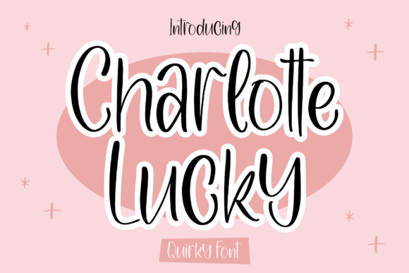Charlotte Lucky: The Handwritten Font for Scroll-Stopping Campaigns