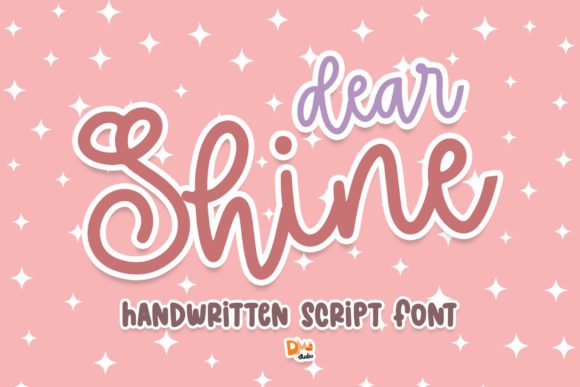 Dear Shine: The Handwritten Script Font for Scroll-Stopping Content