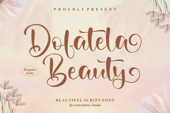 Dofatela Beauty: A Stylish Script Font for Editorial Design