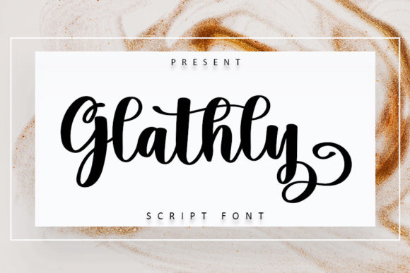 Glathly: The Script Font That Elevates Your Brand